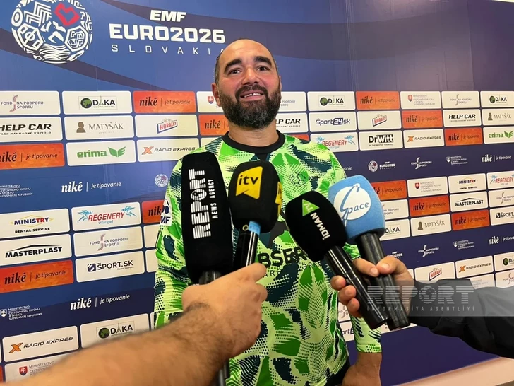 Media.az - Новости Азербайджана - Вратарь сборной Азербайджана Вели Гафаров назвал полуфинал против Сербии настоящим боем