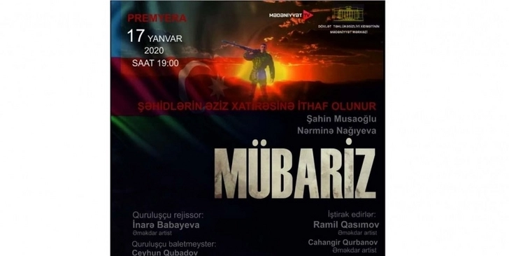 Состоится премьера оперы, посвященной памяти шехидов Карабаха и Национального героя Мубариза Ибрагимова