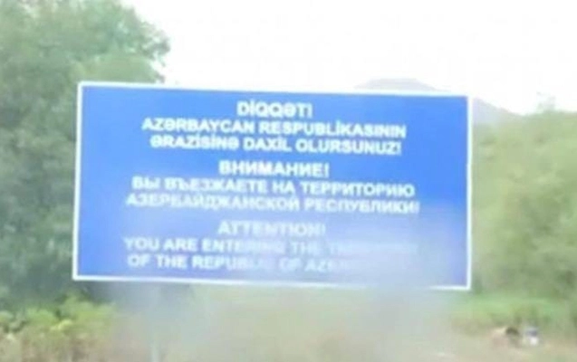 Вывеска с надписью «Вы въезжаете на территорию Азербайджанской Республики» вызвала панику у армян