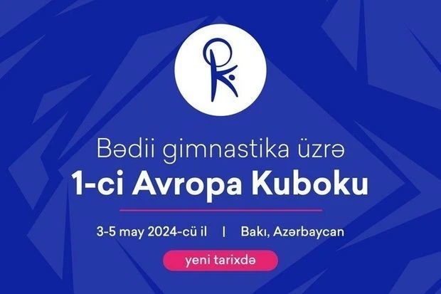 Изменена дата проведения Кубка Европы по художественной гимнастике в Баку