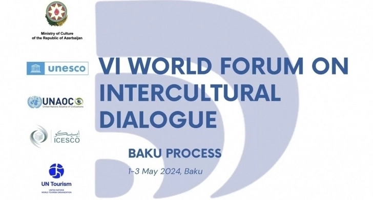 В Баку состоится VI Всемирный форум по межкультурному диалогу