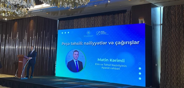 Метин Керимли: В Азербайджане почти 40% студентов профессионального образования – девушки