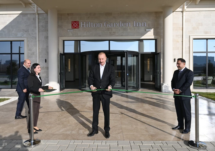 Президент Ильхам Алиев принял участие в открытии отеля Hilton Garden Inn Agdam в Агдаме