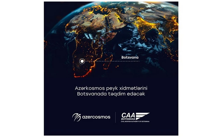 «Азеркосмос» начнет предоставлять спутниковые услуги Ботсване