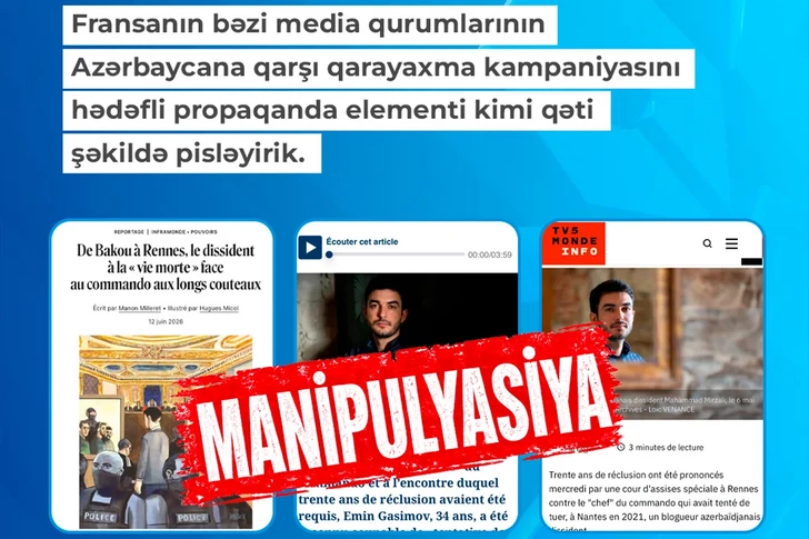 MEDİA: Решительно осуждаем клеветническую кампанию французских СМИ против Азербайджана