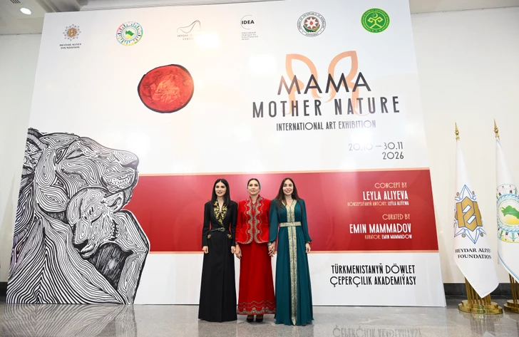Media.az - Новости Азербайджана - Лейла Алиева приняла участие в открытии выставки искусств MAMA «Мать-природа» в Ашхабаде
