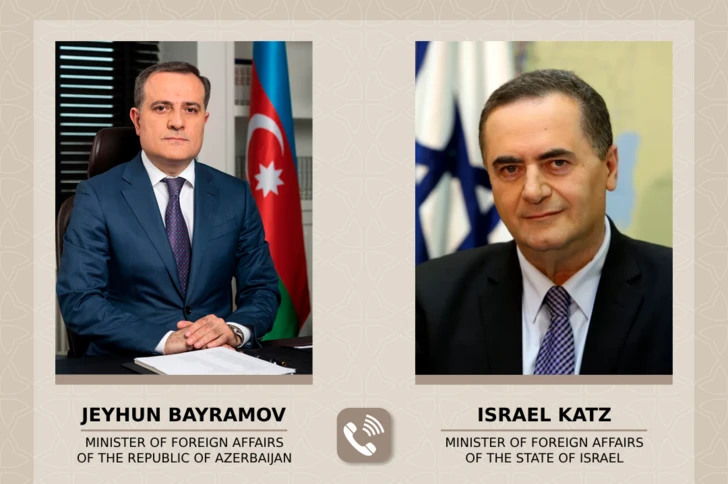 Джейхун Байрамов обсудил с израильским коллегой перспективы сотрудничества и региональные вопросы