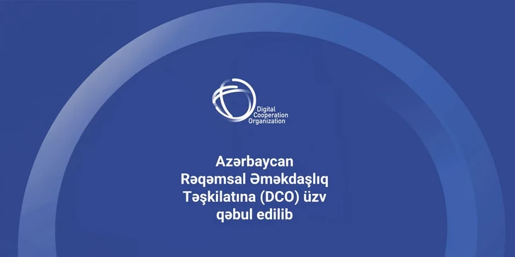 Media.az - Новости Азербайджана - Азербайджан присоединился к Организации цифрового сотрудничества