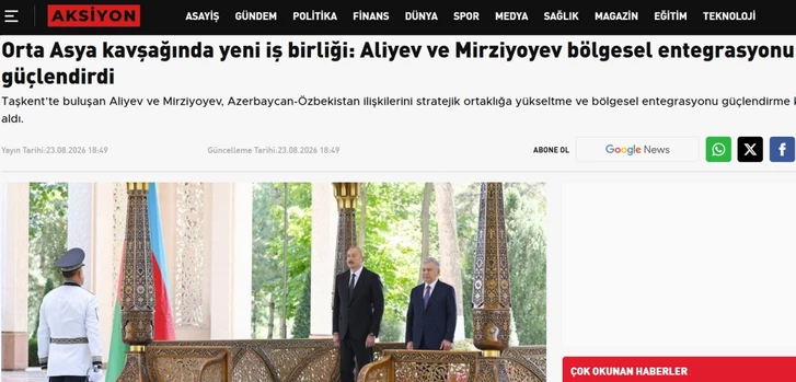 Media.az - Новости Азербайджана - СМИ Турции: Визит Президента Ильхама Алиева в Узбекистан – вклад в укрепление интеграции в регионе