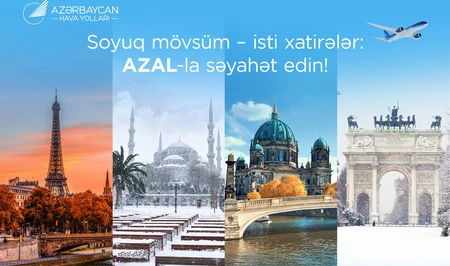 Новый сезон путешествий с AZAL: от европейских столиц до морских курортов