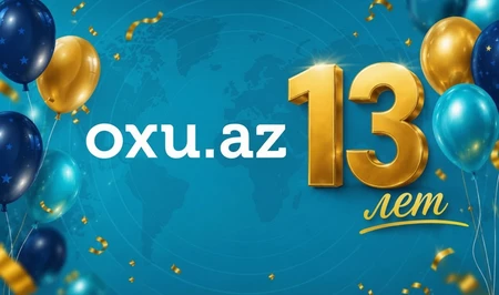 Оперативность, точность и доверие: новостной портал Oxu.Az празднует 13-летие