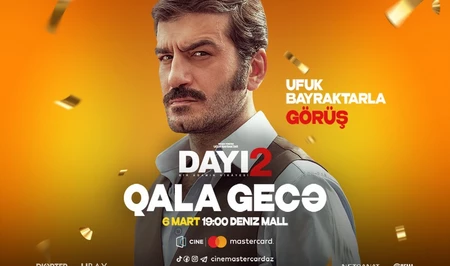 В CineMastercard пройдет встреча со звездой фильма Dayı: Bir Adamın Hikayesi 2