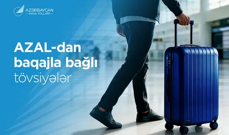 Правила обращения с багажом от AZAL: что нужно знать пассажирам перед вылетом?