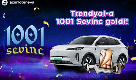 Trendyol и Azerlotereya начали сотрудничество — «1001 Sevinc» теперь на Trendyol