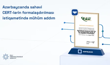 Компания AzInTelecom присоединилась к глобальному CERT-сообществу FIRST