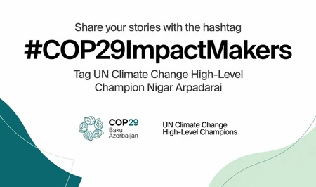 В рамках COP29 запущена глобальная кампания Impact Makers