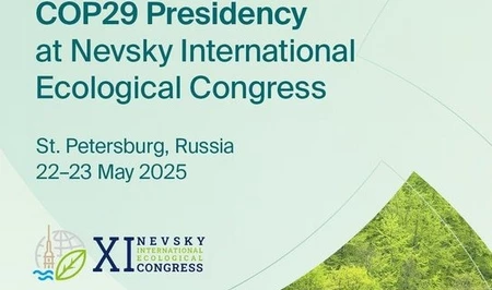 Председательство СОР29 примет участие в XI Невском международном экологическом конгрессе